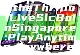 "Experience the Thrill of Live Sic Bo in Singapore: Play Anytime, Anywhere!"